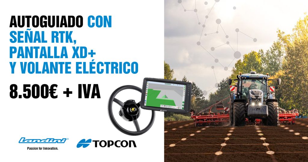 PROMOCIÓN LANDINI: AUTOGUIADO CON SEÑAL RTK, PANTALLA XD+ Y VOLANTE ELÉCTRICO POR 8.500€ + IVA